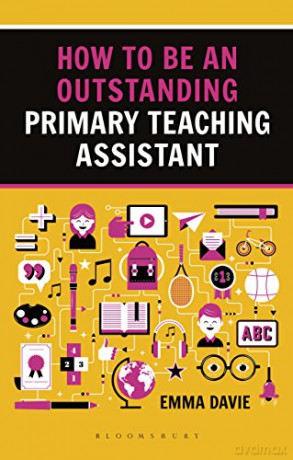 How to be an Outstanding Primary Teaching Assistant (Outstanding Teaching) - Emma Davie [KSIĄŻKA]