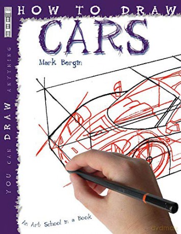 How to Draw Cars - Mark Bergin [KSIĄŻKA]