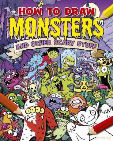 How to Draw Monsters and Other Scary Stuff - Paul Gamble [KSIĄŻKA]