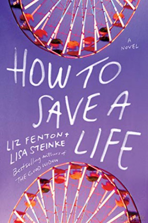 How to Save a Life - Liz Fenton [KSIĄŻKA]