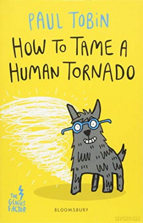 How to Tame a Human Tornado (Genius Factor 3) - Paul Tobin [KSIĄŻKA]