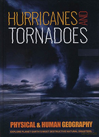 Hurricanes and Tornadoes (Physical and Human Geography) - Joanna Brundle [KSIĄŻKA]