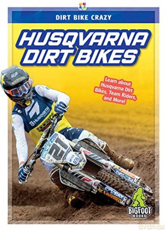 Husqvarna Dirt Bikes (Dirt Bike Crazy) - R L Van [KSIĄŻKA]