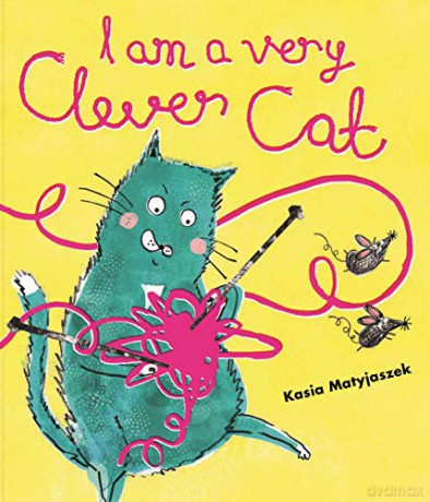 I Am A Very Clever Cat - Kasia Matyjaszek [KSIĄŻKA]