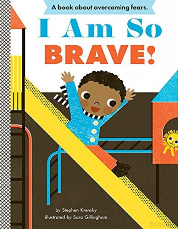 I Am So Brave! (Empowerment) - Stephen Krensky [KSIĄŻKA]