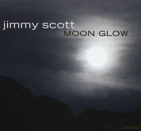 Jimmy Scott: Moon Glow [CD]