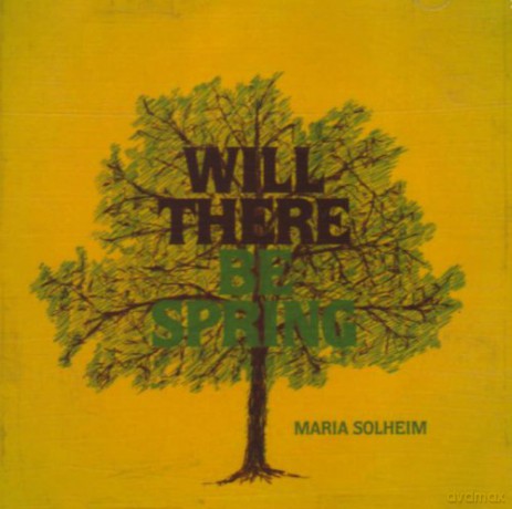 Maria Solheim: Will There Be Spring [CD]