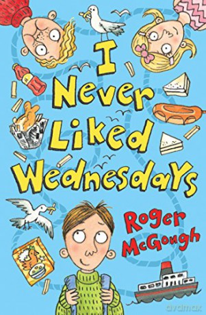 I Never Liked Wednesdays (4u2read) - Roger McGough [KSIĄŻKA]