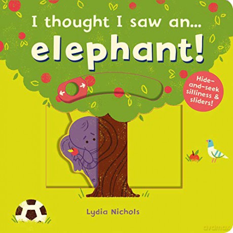 I thought I saw an... elephant! - Ruth Symons [KSIĄŻKA]