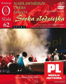Kolekcja La Scala: Opera 62 - Sroka Złodziejka [2DVD]