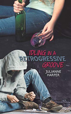 Idling in a Retrogressive Groove - Julianne Harper [KSIĄŻKA]