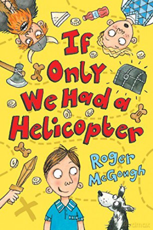 If Only We Had a Helicopter (4u2read): 1 - Roger McGough [KSIĄŻKA]