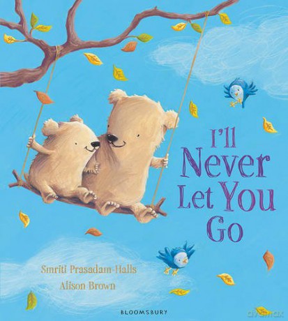 I'll Never Let You Go - Smriti Prasadam-Halls [KSIĄŻKA]