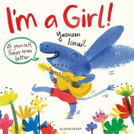 I'm a Girl! - Yasmeen Ismail [KSIĄŻKA]