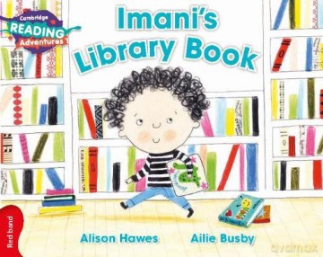 Imani's Library Book Red Band (Cambridge Reading Adventures) - Alison Hawes [KSIĄŻKA]