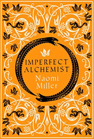 Imperfect Alchemist: A spellbinding story based on a remarkable Tudor life - Naomi Miller [KSIĄŻKA]