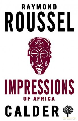 Impressions of Africa - Raymond Roussel [KSIĄŻKA]