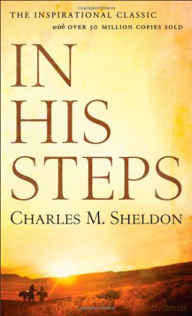 In His Steps - Charles Monroe Sheldon [KSIĄŻKA]