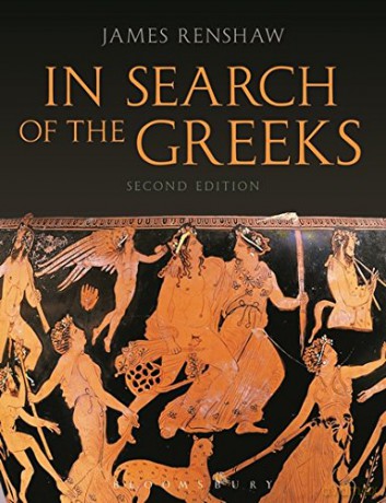 In Search of the Greeks (Second Edition) - James Renshaw [KSIĄŻKA]