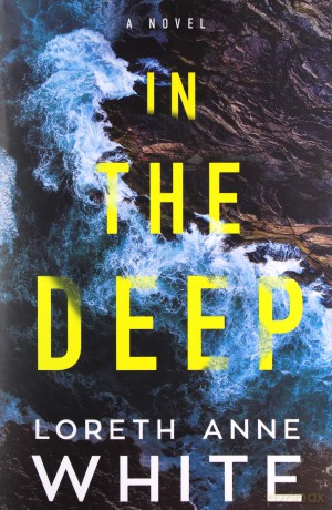 In the Deep - Loreth Anne White [KSIĄŻKA]