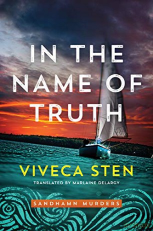 In the Name of Truth: 8 (Sandhamn Murders) - Viveca Sten [KSIĄŻKA]
