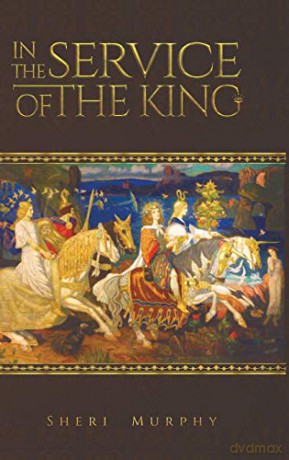 In the Service of the King - Sheri Murphy [KSIĄŻKA]