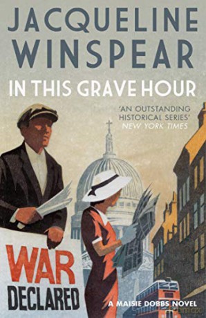 In This Grave Hour (Maisie Dobbs) - Jacqueline Winspear [KSIĄŻKA]