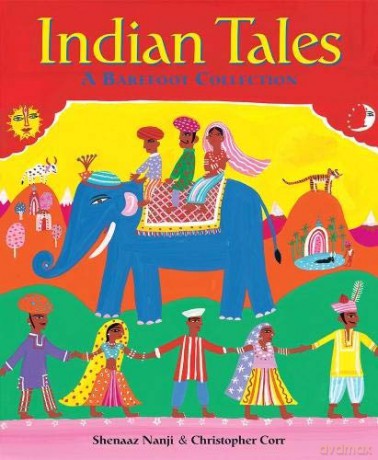 Indian Tales: A Barefoot Collection - Shenaaz Nanji [KSIĄŻKA]