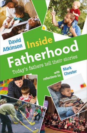 Inside Fatherhood: Today's fathers tell their stories - David Atkinson [KSIĄŻKA]