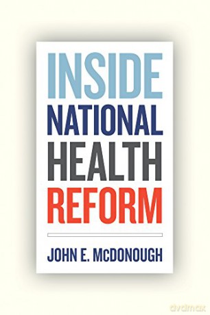 Inside National Health Reform (California/Milbank Books on Health and the Public): 22 - John Mcdonough [KSIĄŻKA]