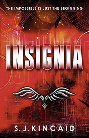 Insignia (Insignia Trilogy) - S. J. Kincaid [KSIĄŻKA]