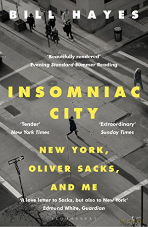 Insomniac City: New York, Oliver Sacks, and Me - Bill Hayes [KSIĄŻKA]