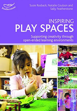 Inspiring Play Spaces - Bloomsbury [KSIĄŻKA]