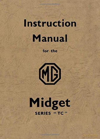 Instruction Manual for the MG Midget (Official Workshop Manuals) [KSIĄŻKA]