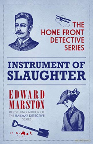 Instrument of Slaughter: 02 (Home Front Detective) - Edward Marston [KSIĄŻKA]