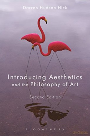 Introducing Aesthetics and the Philosophy of Art - Darren Hudson Hick [KSIĄŻKA]