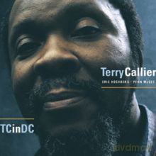 Terry Callier: TC in DC [CD]