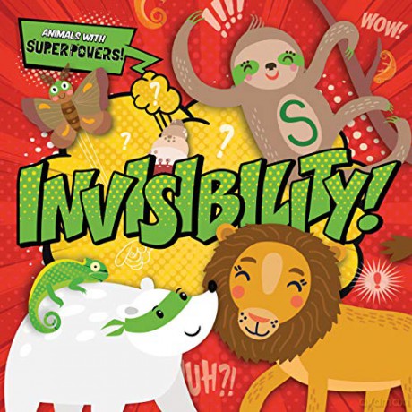 Invisibility! (Animals With Superpowers!) - Emilie Dufresne [KSIĄŻKA]
