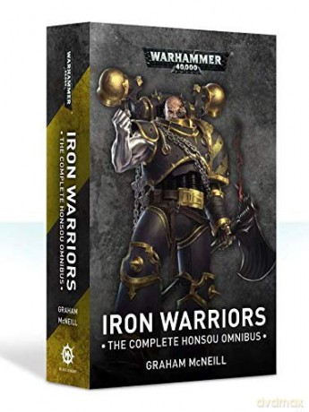 Iron Warriors Omnibus (Warhammer 40,000) - Graham McNeill [KSIĄŻKA]