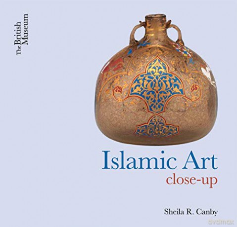 Islamic Art: Close-Up - Sheila R. Canby [KSIĄŻKA]
