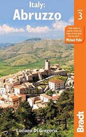 Italy: Abruzzo (Bradt Travel Guides (Regional Guides)) - Luciano Di Gregorio [KSIĄŻKA]