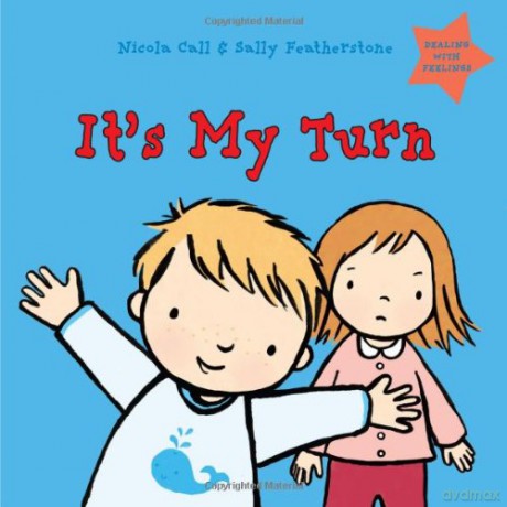 It's My Turn: Dealing with Feelings - Nicola Call, Sally Featherstone [KSIĄŻKA]