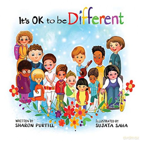 It's OK to be Different: A Children's Picture Book About Diversity and Kindness - Sharon Purtill [KSIĄŻKA]