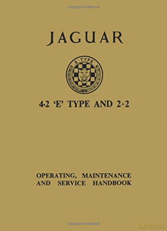JAGUAR 4.2 E TYPE AND 2+2 (Official Owners' Handbooks) [KSIĄŻKA]