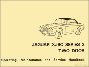 Jaguar XJ6C Series 2 Two Door Handbook E184/1: General Data - Care and Maintenance Instructions - Wiring Diagrams - Jaguar Cars Ltd [KSIĄŻKA]