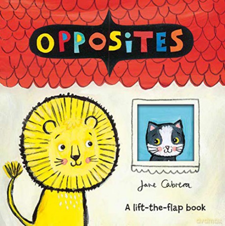 Jane Cabrera: Opposites - Jane Cabrera [KSIĄŻKA]