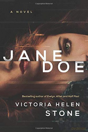 Jane Doe: A Novel (A Jane Doe Thriller) - Victoria Helen Stone [KSIĄŻKA]