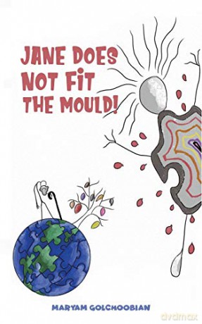 Jane Does Not Fit the Mould! - Maryam Golchoobian [KSIĄŻKA]
