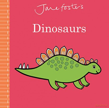 Jane Foster's Dinosaurs - Jane Foster [KSIĄŻKA]