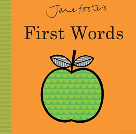 Jane Foster's First Words (Jane Foster Books) - Jane Foster [KSIĄŻKA]
